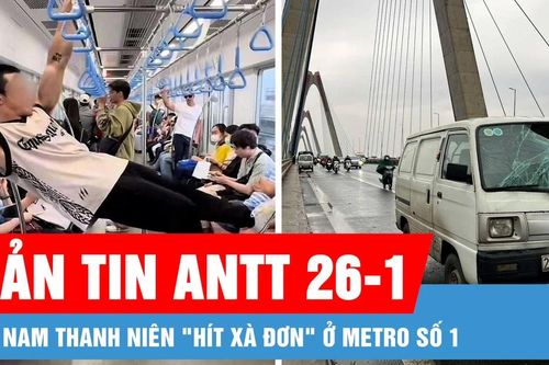 Bản tin ANTT 26-1: Nam thanh niên 'hít xà đơn' trên Metro số 1; Bảo kê bán đào tết, thu lợi hàng tỷ đồng