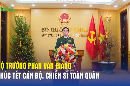 Đại tướng Phan Văn Giang chúc Tết cán bộ, chiến sĩ toàn quân