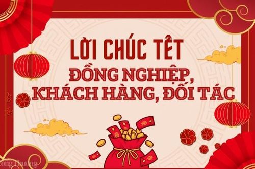 Lời chúc Tết đồng nghiệp, khách hàng, đối tác ý nghĩa