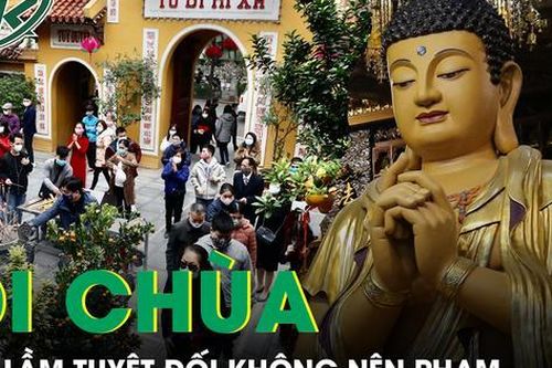 Sai lầm tuyệt đối không nên mắc khi đi lễ chùa đầu năm để vạn sự hanh thông