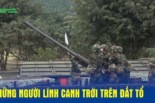 Những người lính canh trời trên đất Tổ
