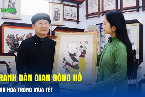 Tranh dân gian Đông Hồ: Tinh hoa trong mùa Tết