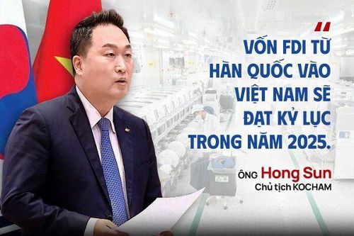 Chủ tịch KOCHAM: 'Vốn FDI từ Hàn Quốc vào Việt Nam sẽ đạt kỷ lục trong năm 2025'
