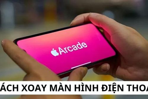 Cách xoay màn hình điện thoại nhanh và dễ dàng nhất