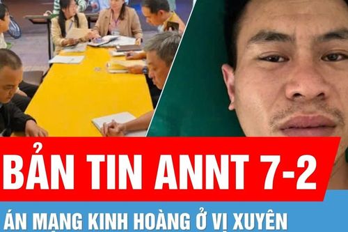 Bản tin ANTT 7-2: Án mạng kinh hoàng ở Vị Xuyên | Tạm ngừng kinh doanh quán ăn bị tố 'chặt chém' ở Nha Trang