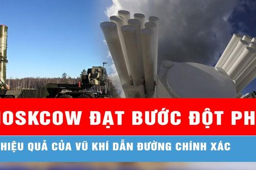 Xung đột Nga – Ukraine: Moskva đạt bước đột phá lớn về hiệu quả của vũ khí dẫn đường chính xác