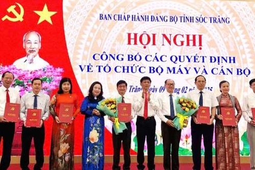 Sóc Trăng công bố quyết định về tổ chức bộ máy và cán bộ