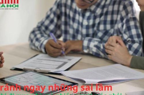 Tránh ngay những sai lầm khi đi mua nhà mà nhiều người mắc phải