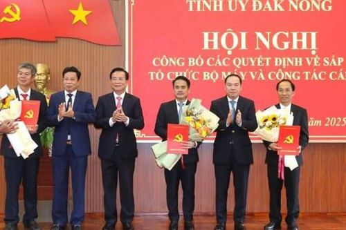 Đắk Nông công bố các quyết định quan trọng về công tác cán bộ