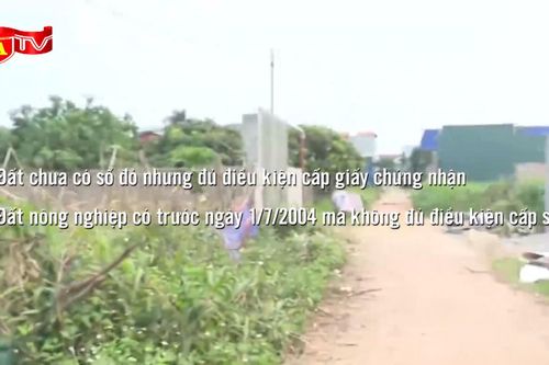 2 trường hợp đất không sổ đỏ vẫn được bồi thường khi bị thu hồi