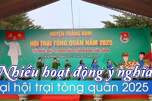 Nhiều hoạt động ý nghĩa tại hội trại tòng quân 2025