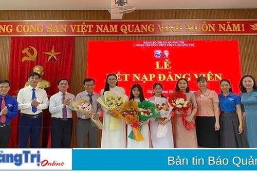 Chi bộ Trường THPT thị xã Quảng Trị: Tập trung xây dựng 'Chi bộ bốn tốt', lãnh đạo nhà trường phát triển toàn diện
