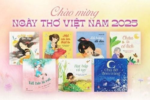 Đa sắc thơ mới dành cho thiếu nhi mừng Ngày thơ Việt Nam
