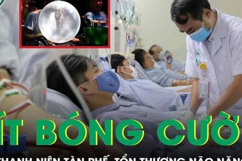 Nam thanh niên 21 tuổi tàn phế, tổn thương não nặng nề bởi hít bóng cười