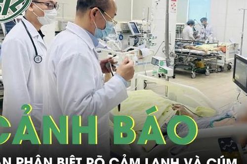 Chuyên gia cảnh báo: Cần phân biệt rõ cảm lạnh và cúm