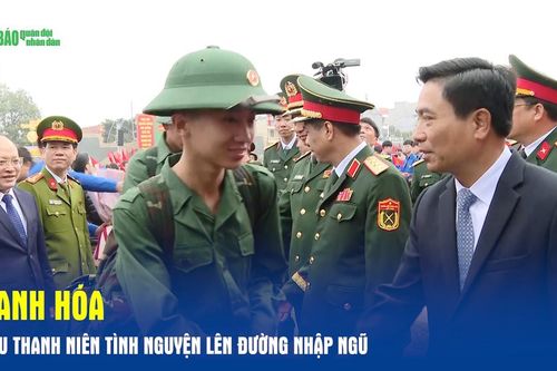 Thanh Hóa: Nhiều thanh niên tình nguyện lên đường nhập ngũ
