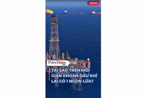 Tại sao trên mỗi giàn khoan dầu khí lại có một ngọn lửa?