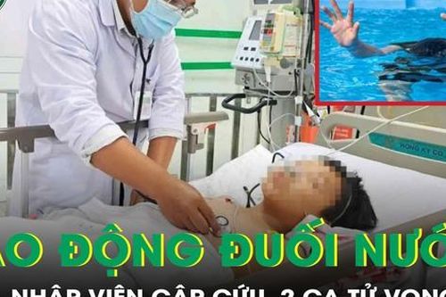Liên tiếp 7 ca nhập viện do đuối nước, 2 cháu bé không qua khỏi