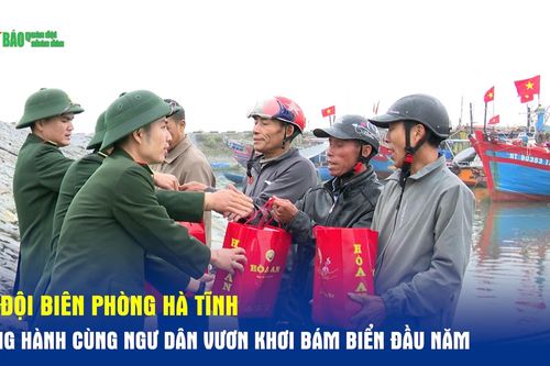 Bộ đội Biên phòng Hà Tĩnh đồng hành cùng ngư dân vươn khơi bám biển đầu năm