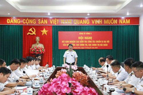 Đảng ủy Vùng 4 Hải quân: Rút kinh nghiệm sau kiểm tra công tác chuẩn bị Đại hội Đảng các cấp của Tổng cục Chính trị