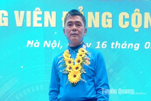 Tuyên Quang có 1 đảng viên công nhân được Tổng LĐLĐ Việt Nam biểu dương