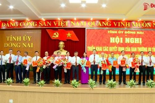Tỉnh ủy Đồng Nai triển khai các quyết định về sắp xếp tổ chức bộ máy và công tác cán bộ