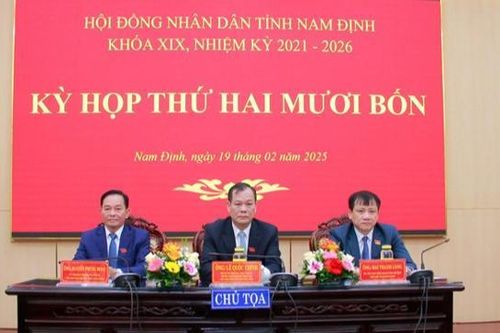 HĐND tỉnh Nam Định xem xét, quyết định một số nội dung quan trọng