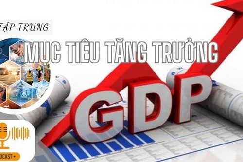 Tập trung cho mục tiêu tăng trưởng