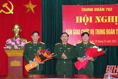 Trung đoàn 762 có tân Trung đoàn trưởng