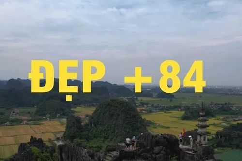 Đẹp+84 - khám phá vẻ đẹp đất nước, con người Việt Nam