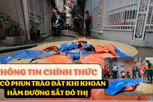 Nguyên nhân sự cố phun trào phụ gia khi đào hầm đường sắt đô thị