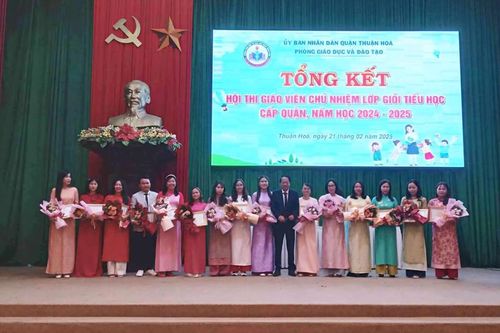 Quận Thuận Hóa tổng kết hội thi giáo viên chủ nhiệm lớp giỏi tiểu học năm học 2024 - 2025