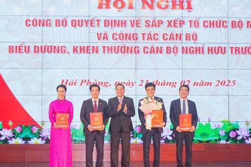 Hải Phòng công bố quyết định về sắp xếp tổ chức bộ máy và công tác cán bộ