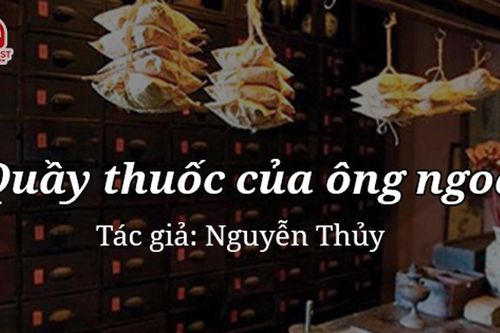 Tản văn hay: Quầy thuốc của ông ngoại