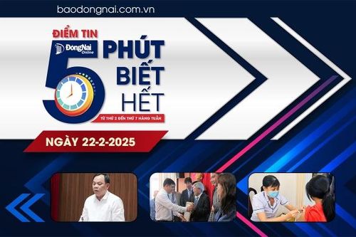 Điểm tin '5 phút biết hết' sáng 22-2: Từ 24-2, Đồng Nai tiến hành tiêm vaccine sởi cho trẻ từ 6 tháng đến dưới 9 tháng tuổi