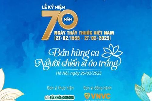 Truyền hình trực tiếp Lễ Kỷ niệm 70 năm Ngày Thầy thuốc Việt Nam: 'Bản hùng ca Người chiến sĩ áo trắng'