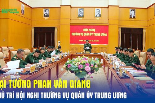Đại tướng Phan Văn Giang chủ trì Hội nghị Thường vụ Quân ủy Trung ương
