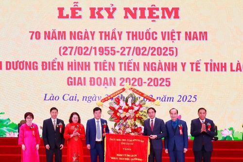 Kỷ niệm 70 năm ngày Thầy thuốc Việt Nam và tuyên dương điển hình tiên tiến ngành y tế Lào Cai giai đoạn 2020 - 2025