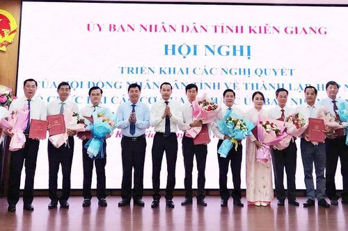 Kiên Giang: Triển khai các quyết định bổ nhiệm, điều động cán bộ, sắp xếp tổ chức bộ máy
