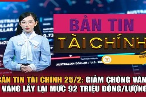 Bản tin Tài chính: Giảm chóng vánh, vàng lấy lại mức 92 triệu đồng/lượng