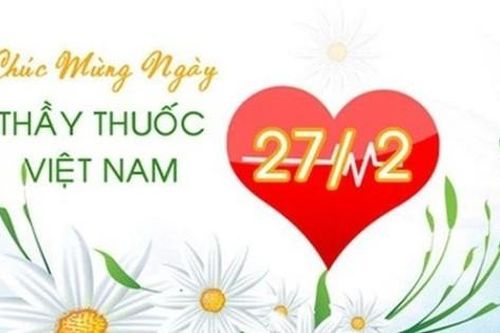 Những lời chúc ngày Thầy thuốc Việt Nam 27/2 hay và ý nghĩa