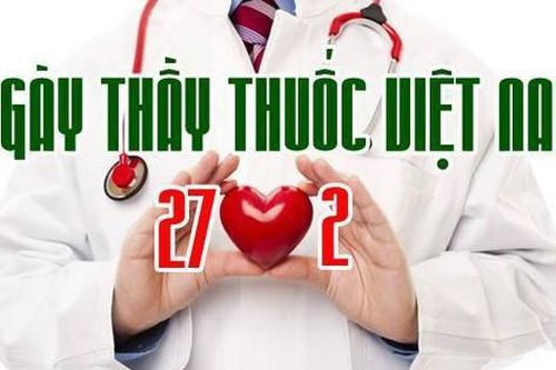 Ý nghĩa và nguồn gốc Ngày Thầy thuốc Việt Nam 27/2 chính xác