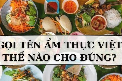 Nhà Gia Tiên được khen vì giữ nguyên tên các món ăn Việt trong bản phụ đề tiếng Anh