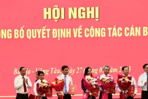 Bà Rịa - Vũng Tàu thành lập 7 Sở và bổ nhiệm nhiều cán bộ chủ chốt