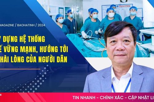 Bài cuối: Khơi dậy năng lực, y đức, khát vọng cống hiến của đội ngũ y, bác sỹ