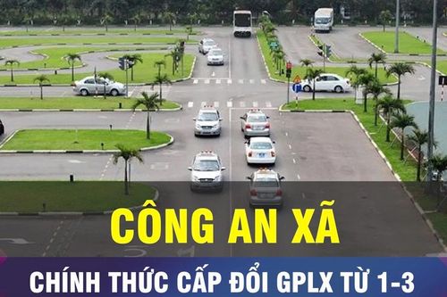 18 GIỜ HÔM NAY: Từ ngày 1-3, công an xã sẽ cấp, đổi GPLX