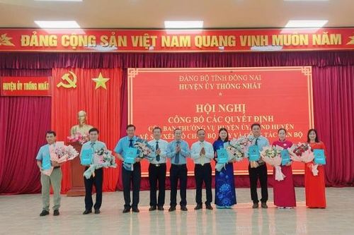 Huyện Thống Nhất công bố các quyết định về sắp xếp tổ chức bộ máy và công tác cán bộ