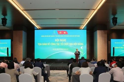 Đảng bộ Bộ máy Quản lý và Điều hành Petrovietnam tập trung chuẩn bị tổ chức Đại hội đảng các cấp