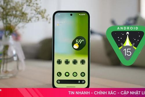 Hướng dẫn cập nhật Android 15 cho mọi dòng điện thoại