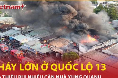 Lửa thiêu rụi nhiều căn nhà sau vụ hỏa hoạn lớn ở quốc lộ 13